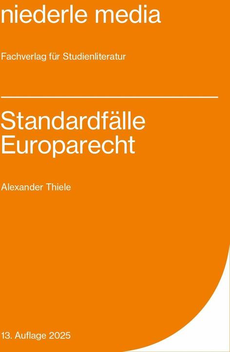 Produktbild Standardfälle Europarecht (Deutsch, Alexander Thiele, 2021)