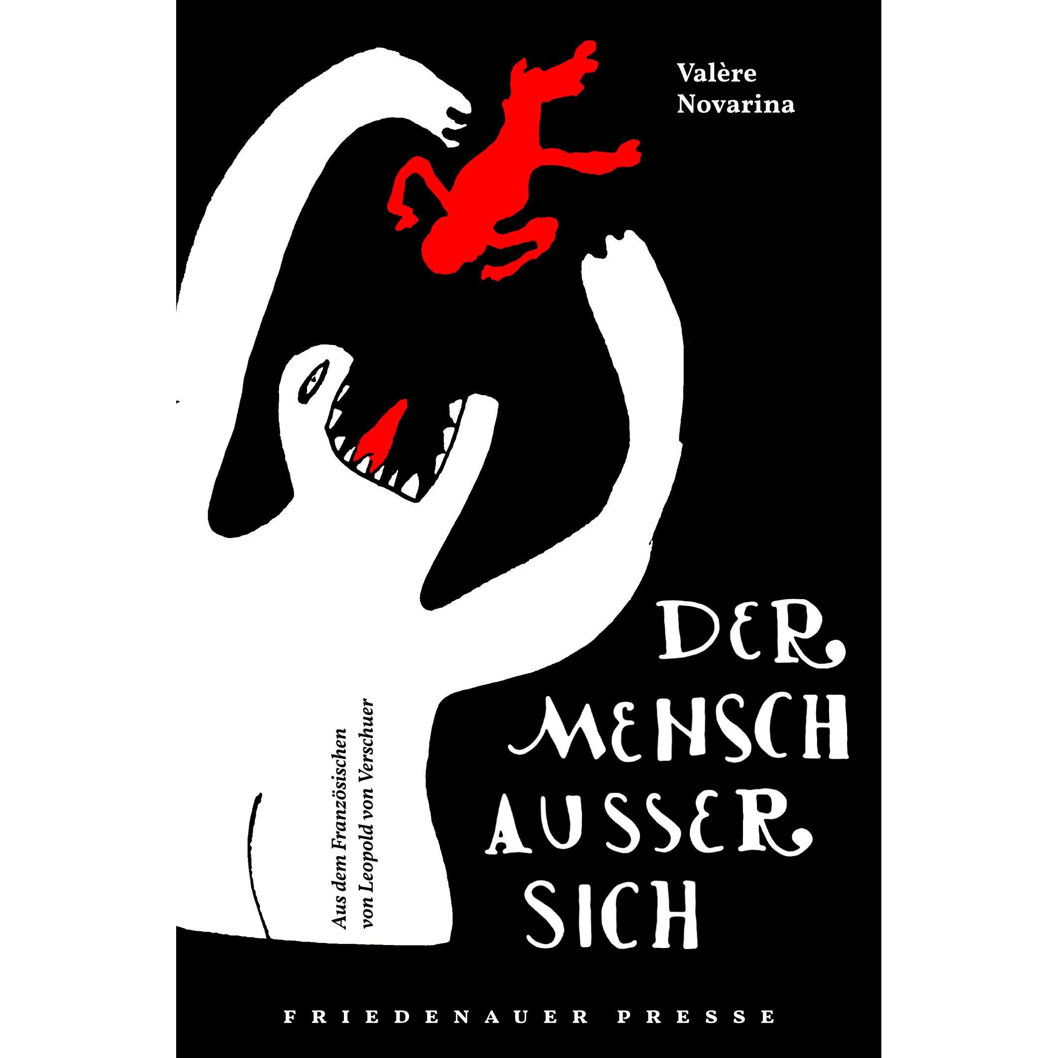 Novarina:Der Mensch ausser sich, Belletristik von Val’ere Novarina