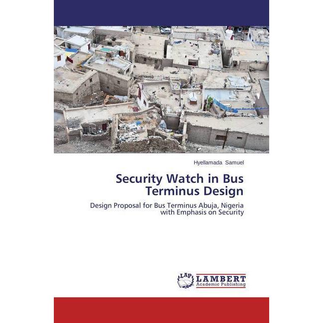 Security Watch in Bus Terminus Design, Fachbücher