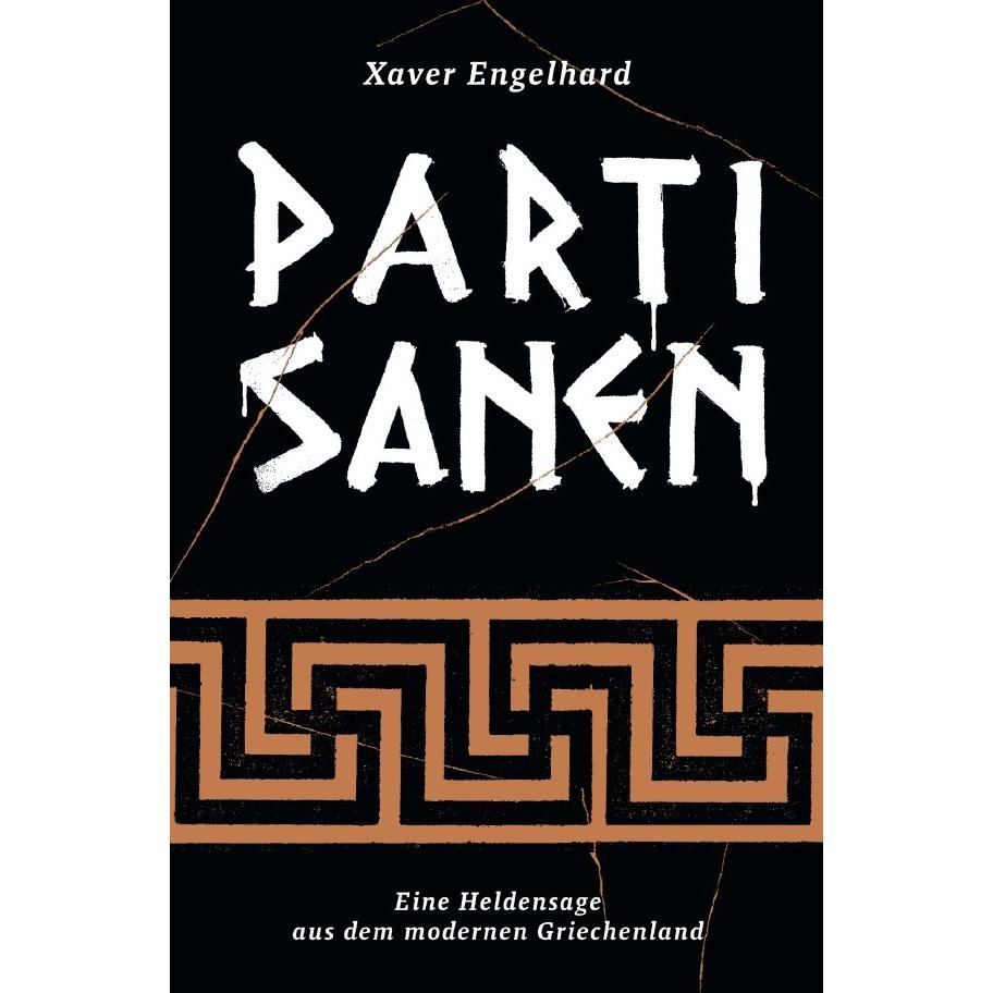 Partisanen, Belletristik von Xaver Engelhard
