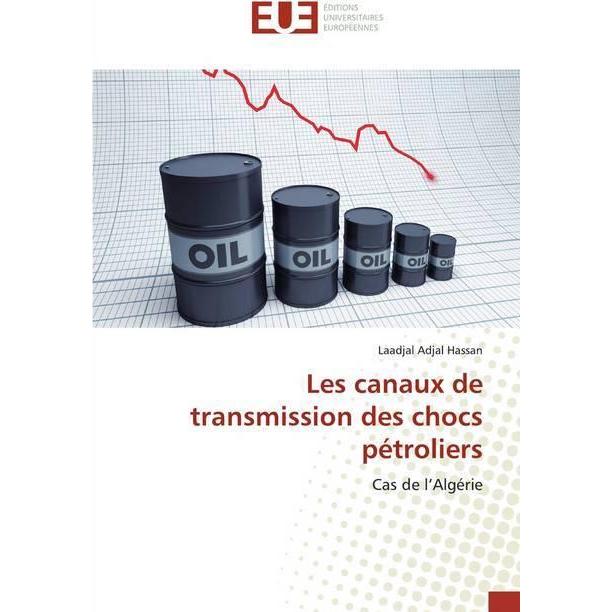 Les canaux de transmission des chocs pétroliers, Fachbücher von Laadjal Adjal Hassan
