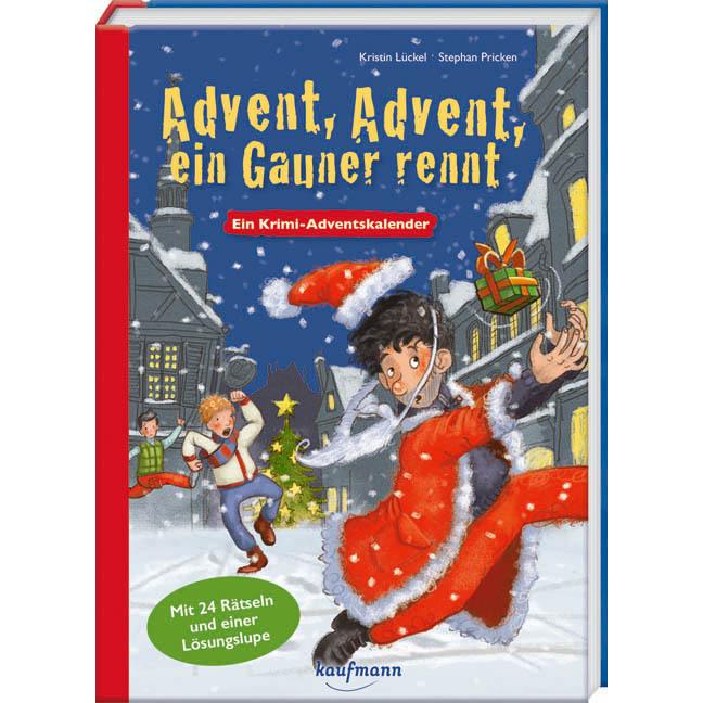 Kaufmann Lückel:Advent, Advent, ein Gauner rennt