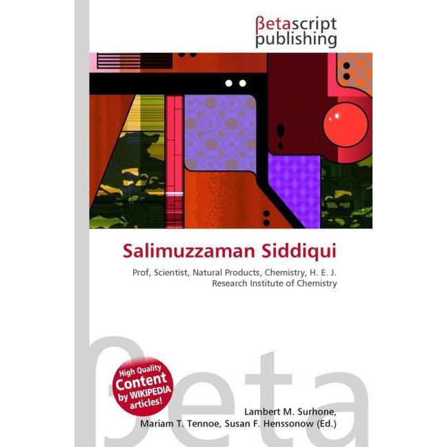 Salimuzzaman Siddiqui, Fachbücher von Lambert M. Surhone, Miriam T. Timpledon, Susan F. Marseken