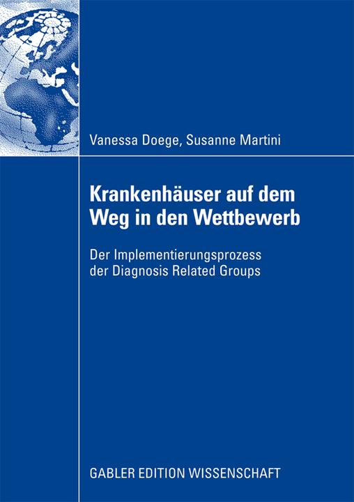 Produktbild Krankenhäuser auf dem Weg in den Wettbewerb (Deutsch, Susanne Martini, Vanessa Doege, 2008)