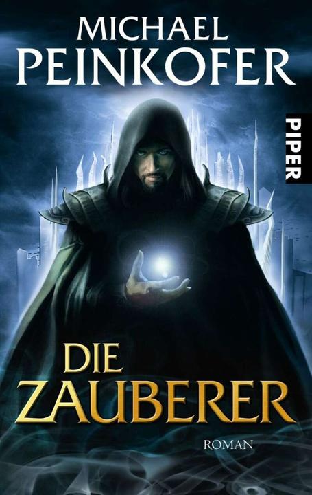 Actual product image Die Zauberer (German, Michael Peinkofer, 2011)