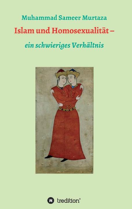 Produktbild Islam und Homosexualität (Deutsch, Muhammad Sameer Murtaza, 2017)