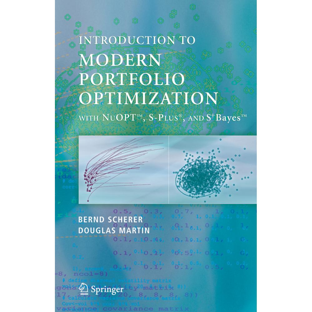 Thumbnail - Modern Portfolio Optimization with NuOPT(TM), S-PLUS, and S+Bayes(TM), Fachbücher von Bernd Scherer, R. Douglas Martin