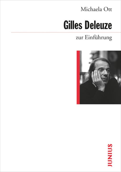 Produktbild Gilles Deleuze zur Einführung (Deutsch, Michaela Ott, 2021)