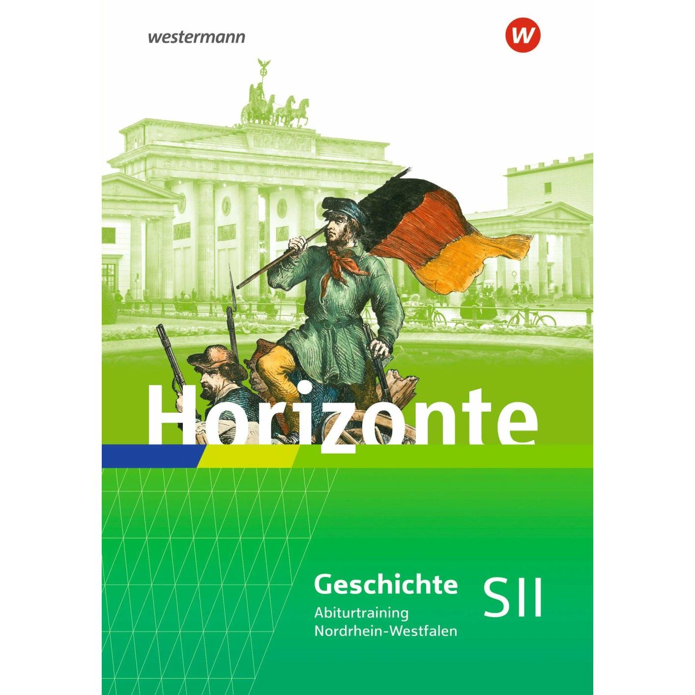 Horizonte für die Sekundarstufe II in Nordrhein-Westfalen, Schulbücher von Ulrich Baumgärtner, Jelko Peters, Klaus Fiebe...