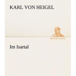Im Isartal, Belletristik