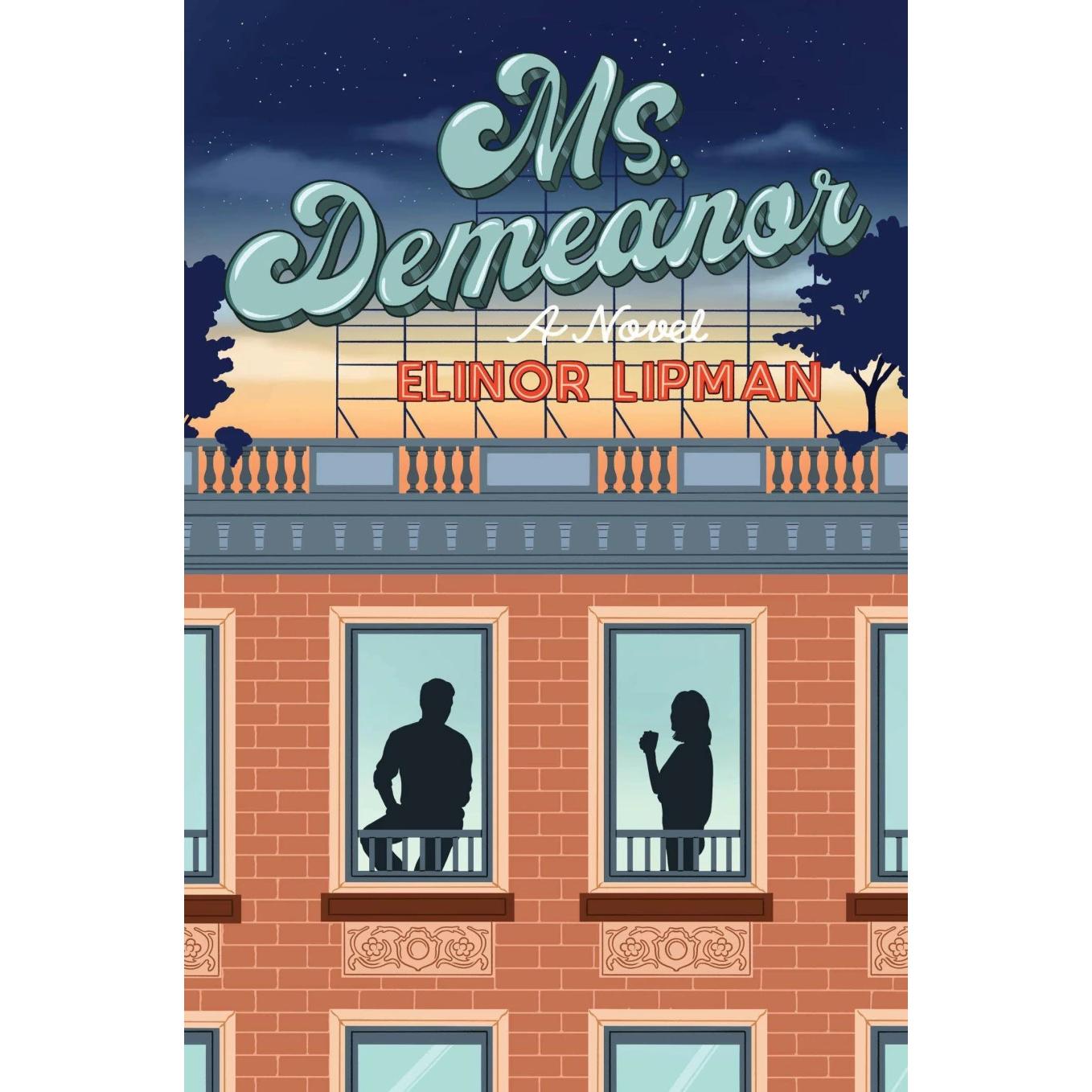 Ms. Demeanor, Belletristik von Elinor Lipman