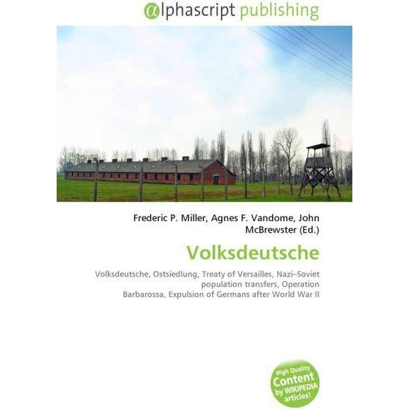 Volksdeutsche, Fachbücher von Agnes F. Vandome, John McBrewster, Frederic P. Miller