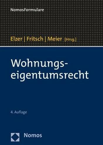 Produktbild Wohnungseigentumsrecht (Deutsch, Oliver Elzer, Rüdiger Fritsch, Thomas Meier, 2023)
