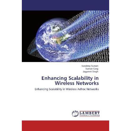 Enhancing Scalability in Wireless Networks, Fachbücher von Jagpreet Singh, Suman Garg, Sandeep Suman