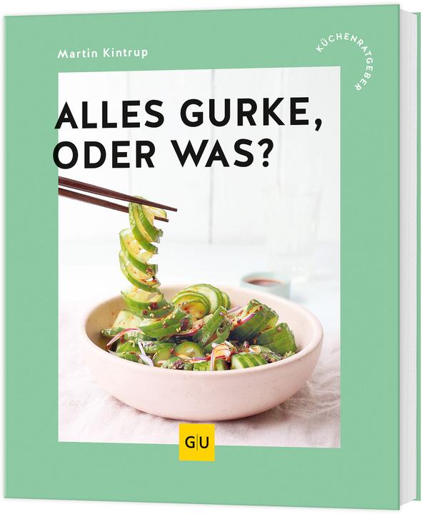 Produktbild Alles Gurke, oder was? (Deutsch, Martin Kintrup, 2026)
