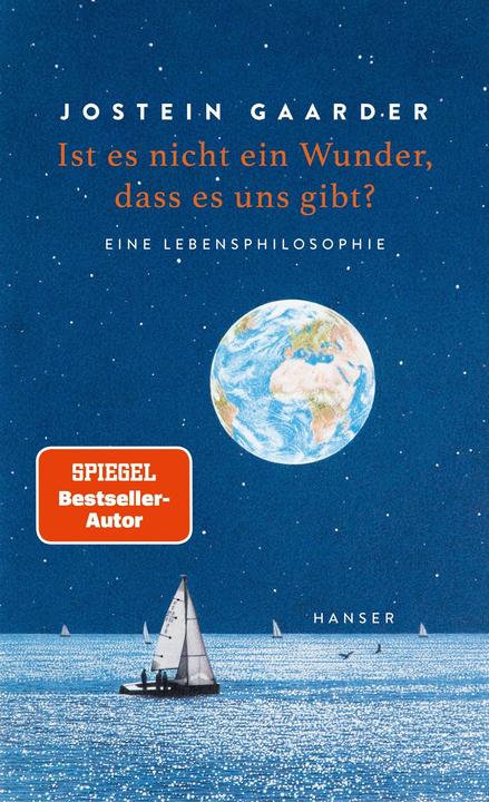 Ist es nicht ein Wunder, dass es uns gibt? (Deutsch, Gabriele Haefs, Jostein Gaarder, 2023)