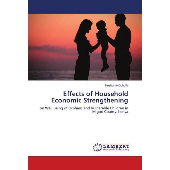 Effects of Household Economic Strengthening, Fachbücher von Hesborne Ocholla