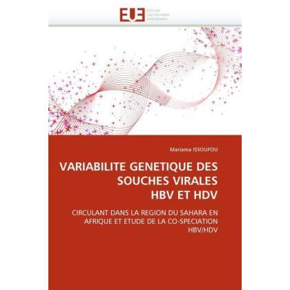 Variabilite Genetique Des Souches Virales Hbv Et Hdv, Fachbücher