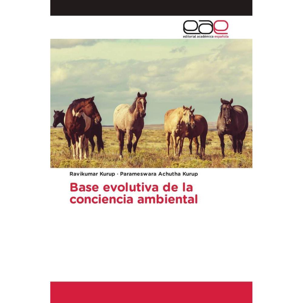 Base evolutiva de la conciencia ambiental, Fachbücher von Ravikumar Kurup, Parameswara Achutha Kurup