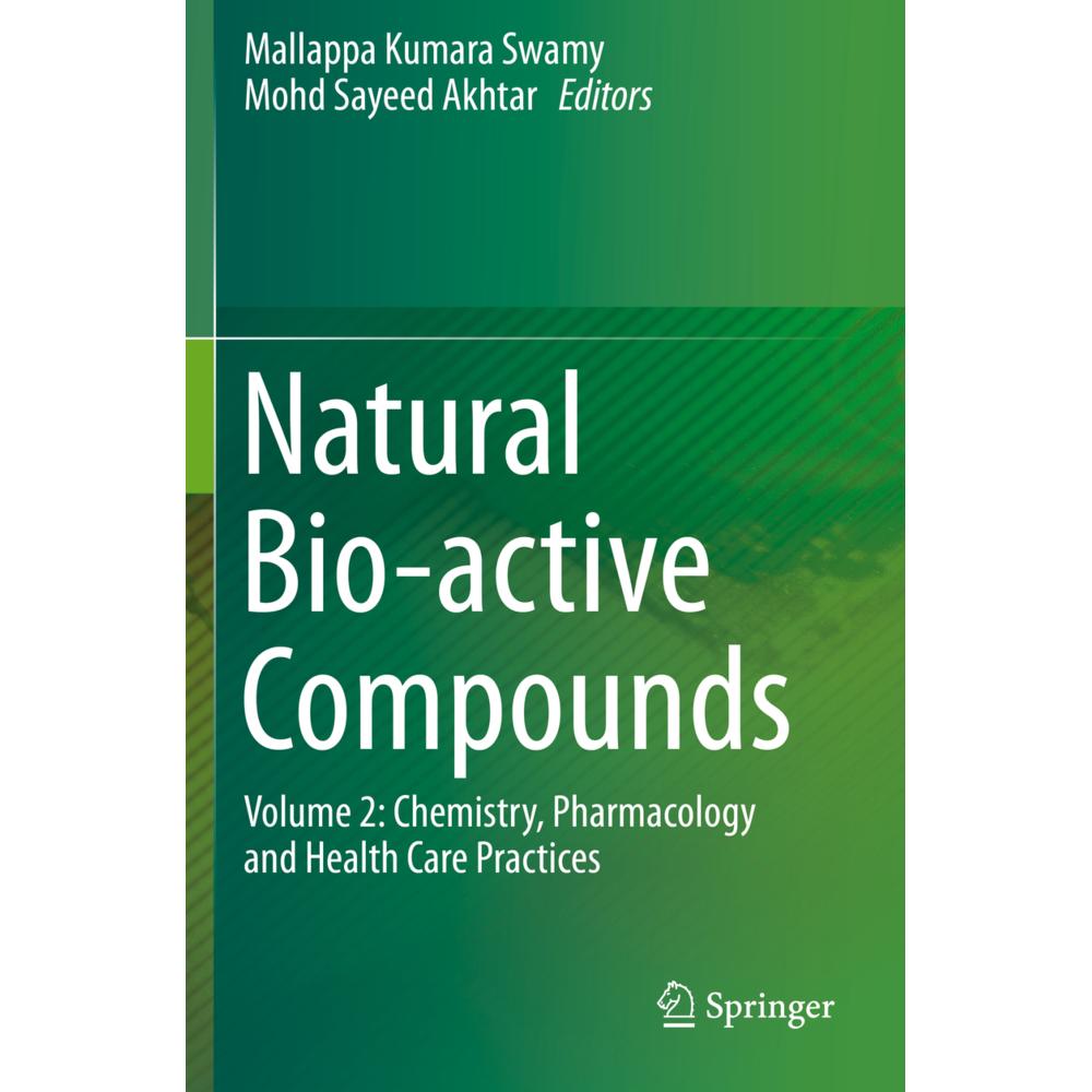 Natural Bio-active Compounds, Fachbücher von Mallappa Kumara Swamy, Mohd Sayeed Akhtar