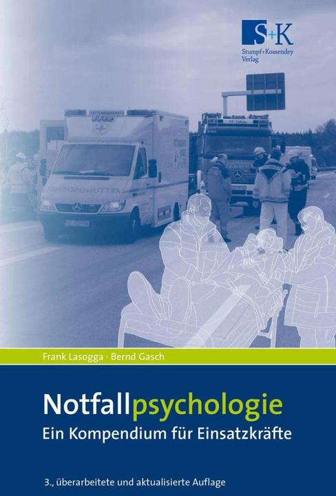 Produktbild Notfallpsychologie (Deutsch, Bernd Gasch, Frank Lasogga, 2014)