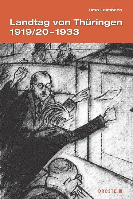 Produktbild Landtag von Thüringen 1919/20-1933 (Deutsch, Timo Leimbach, 2016)