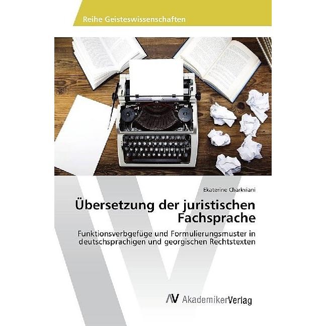 Übersetzung der juristischen Fachsprache, Fachbücher von Ekaterine Charkviani