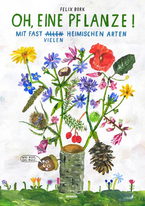 Produktbild Oh, eine Pflanze! (Deutsch, Felix Bork, 2019)