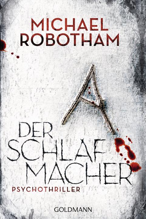 Produktbild Der Schlafmacher (Deutsch, Michael Robotham, 2017)