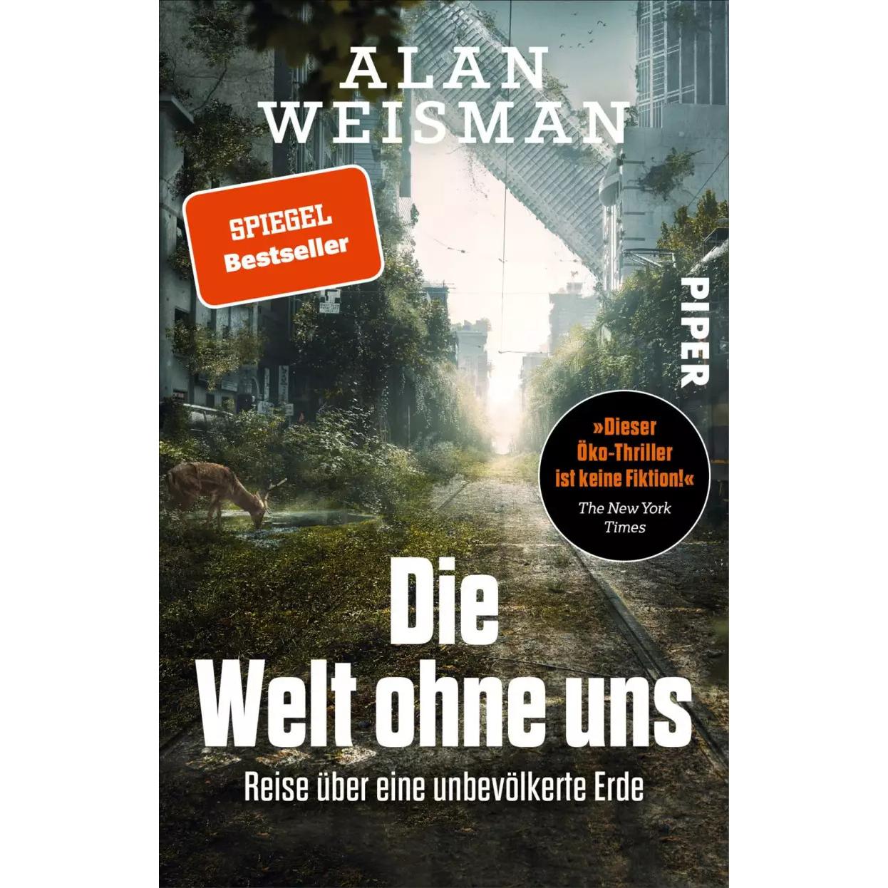 Die Welt ohne uns, Fachbücher von Alan Weisman