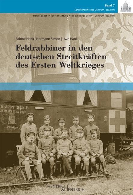 Produktbild Feldrabbiner in den deutschen Streitkräften des Ersten Weltkrieges (Deutsch, Sabine, Simon Hank, 2013)