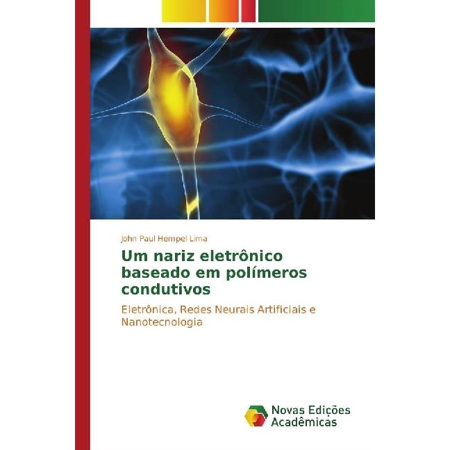 Um nariz eletrônico baseado em polímeros condutivos, Fachbücher von John Paul Hempel Lima
