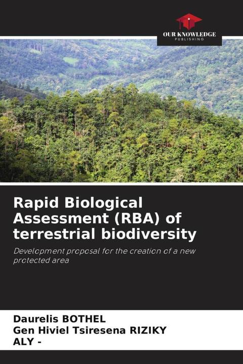 Produktbild Rapid Biological Assessment (RBA) of terrestrial biodiversity (Deutsch, Gen Hiviel Tsiresena RIZIKY, Aly, Daurelis BOTHEL, 2022)