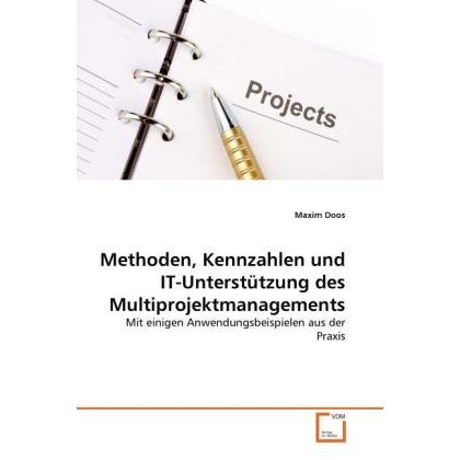 Methoden, Kennzahlen und IT-Unterstützung des Multiprojektmanagements, Fachbücher