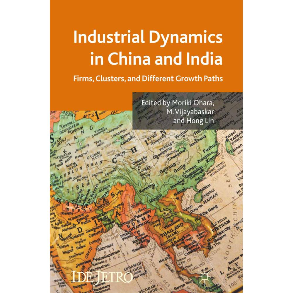 Industrial Dynamics in China and India, Fachbücher von H. Lin, M. Ohara, M. Vijayabaskar