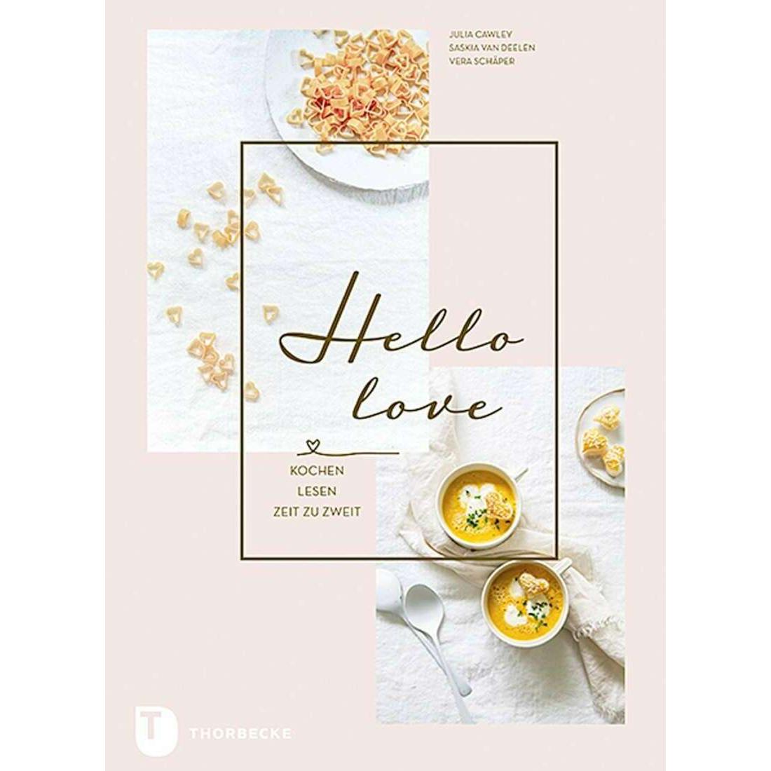 Hello Love, Ratgeber von Vera Schäper, Saskia van Deelen, Julia Cawley