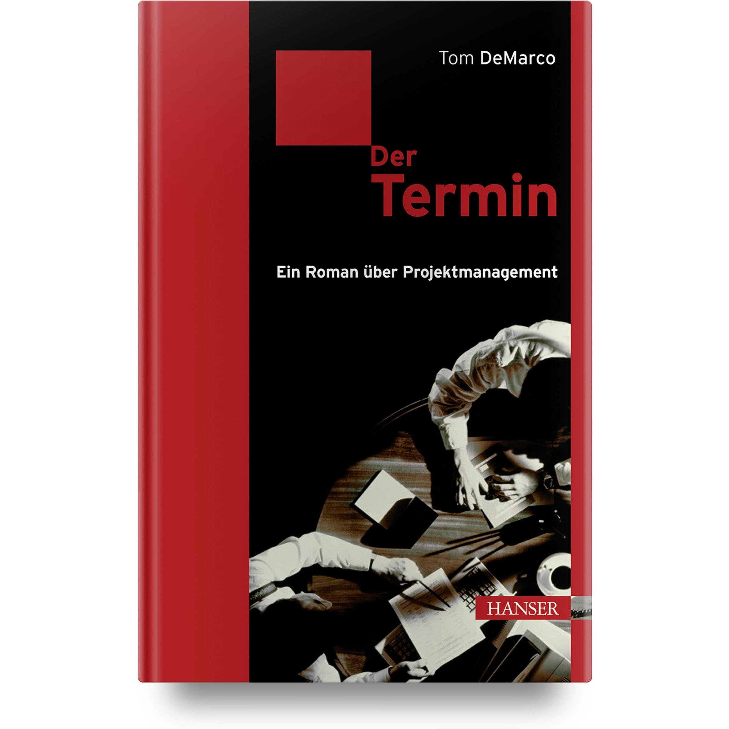 Der Termin, Belletristik von Tom DeMarco