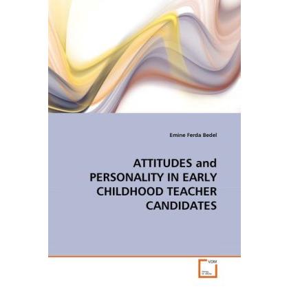 Attitudes and Personality In Early Childhood Teacher Candidates, Fachbücher