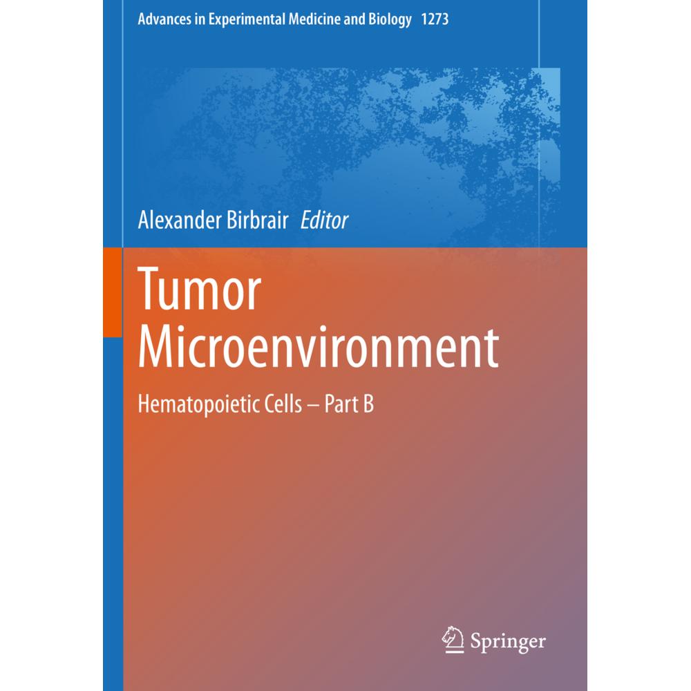 Tumor Microenvironment, Fachbücher von Alexander Birbrair