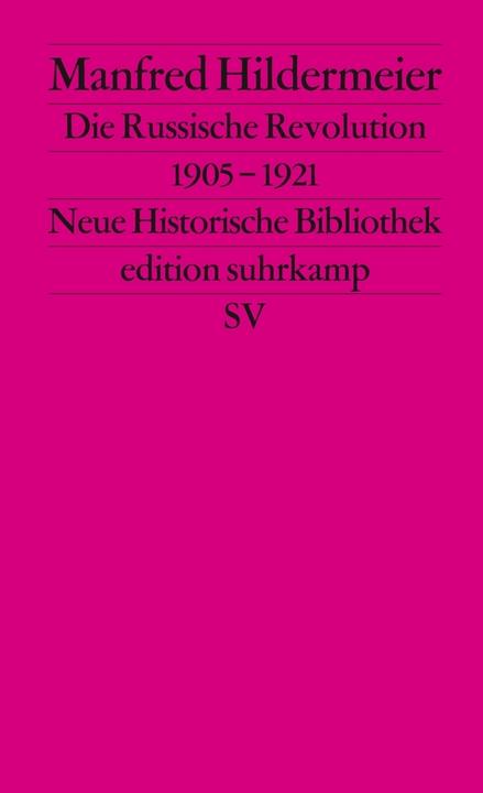 Produktbild Die Russische Revolution. 19051921 (Deutsch, Manfred Hildermeier, 1989)