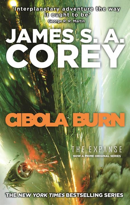 Produktbild The Expanse 04. cibola burn (Englisch, Corey James S.A., 2015)
