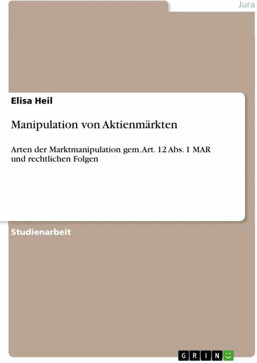 Produktbild Manipulation von Aktienmärkten (Deutsch, Elisa Heil, 2020)