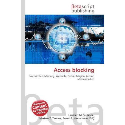 Access blocking, Fachbücher von Lambert M. Surhone, Miriam T. Timpledon, Susan F. Marseken