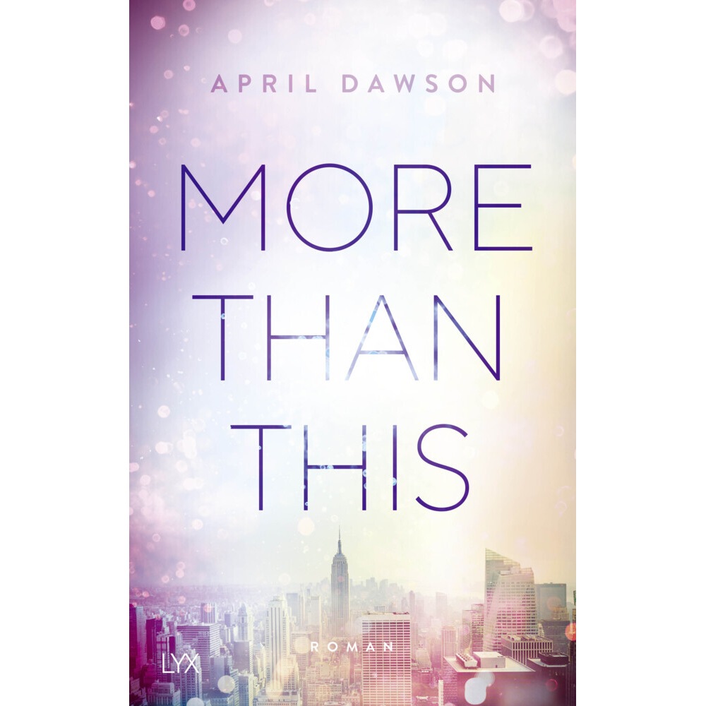 More Than This, Belletristik von April Dawson