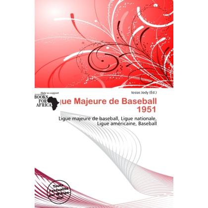 Ligue Majeure de Baseball 1951, Ratgeber