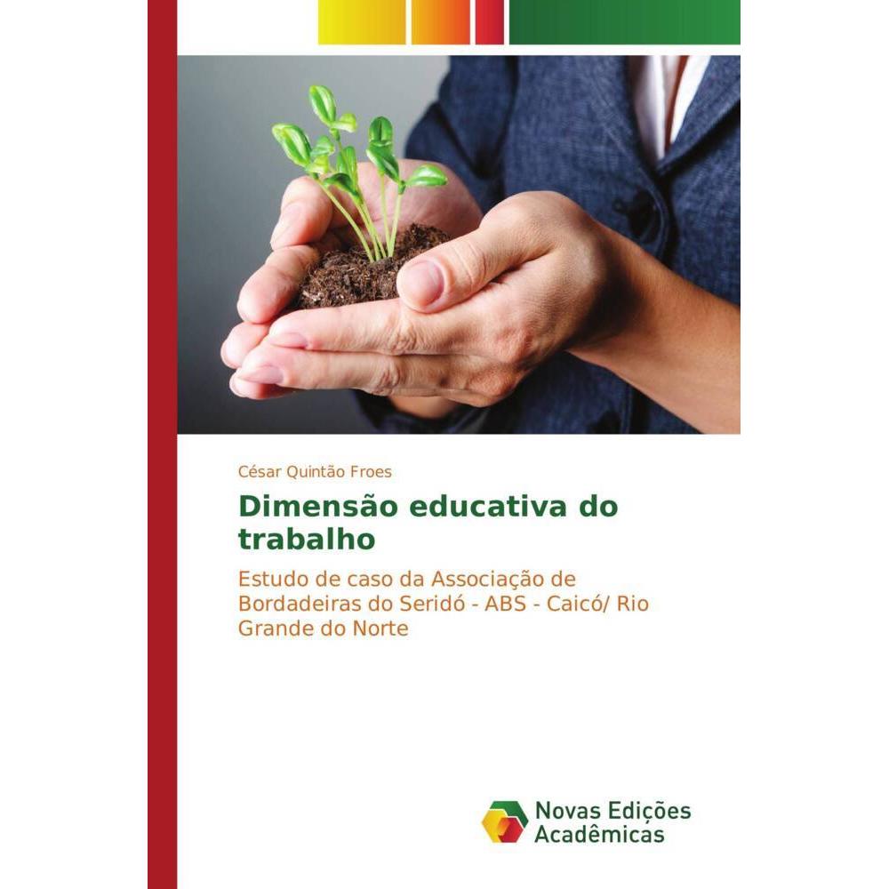 Dimensão educativa do trabalho, Fachbücher von César Quintão Froes