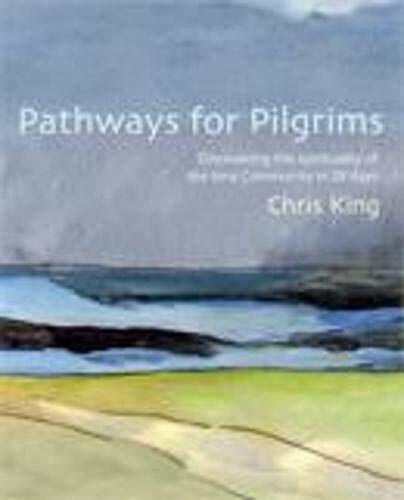 Wild Pathways for Pilgrims (Englisch, Chris King, 2012)