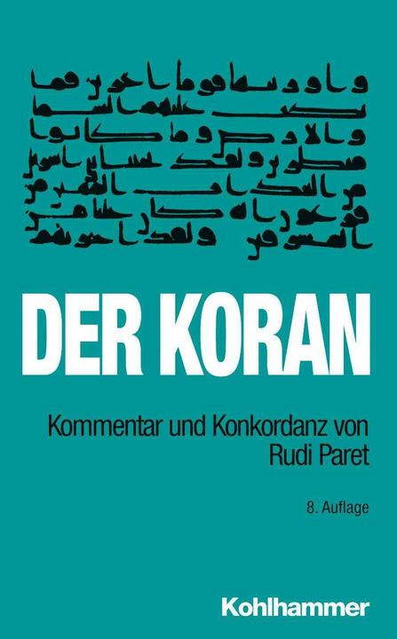 Produktbild Der Koran (Deutsch, Peter Reinhardt, Rudi Paret, 2012)