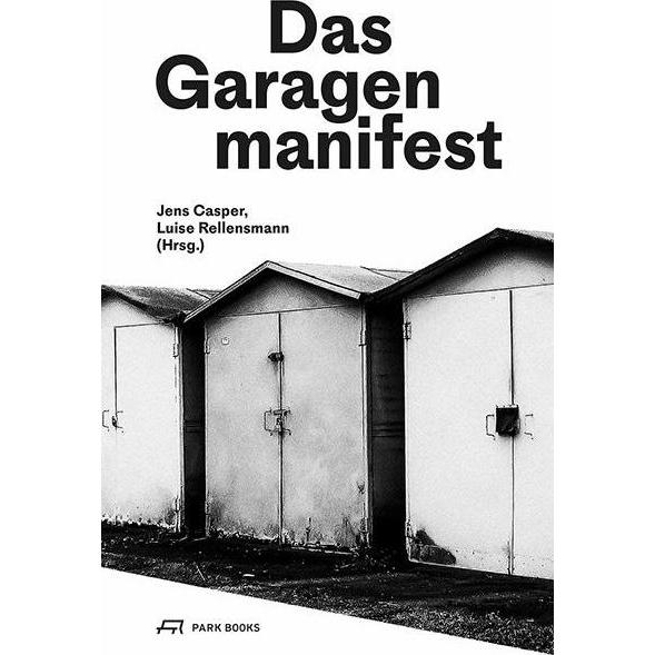 Thumbnail - Das Garagenmanifest, Sachbücher von Jens Casper, Luise Rellensmann