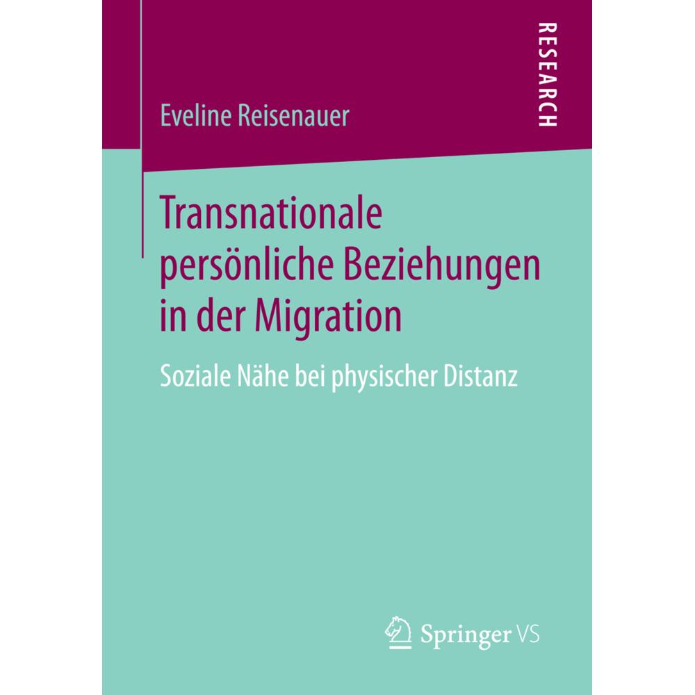 Transnationale persönliche Beziehungen in der Migration, Fachbücher von Eveline Reisenauer